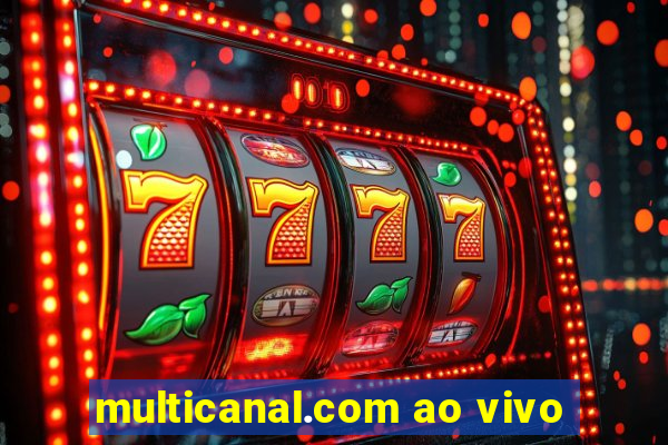 multicanal.com ao vivo